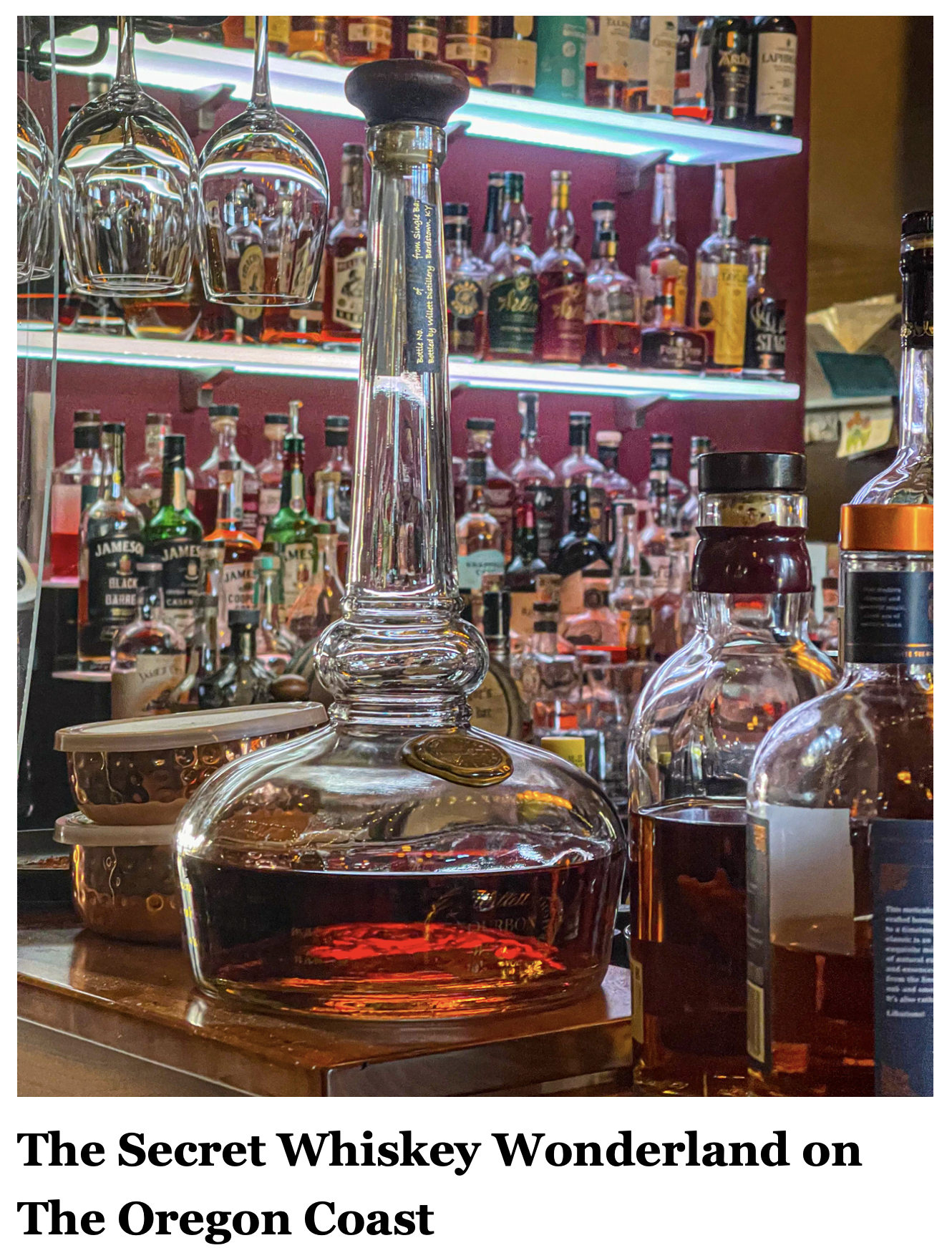 The Secret Whiskey Wonderland on The Oregon Coast by Steven Shomler